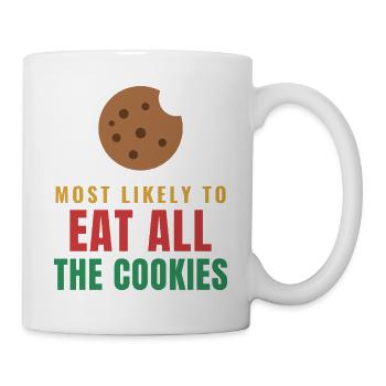 Most Likely To Eat All The Cookies – Christmas - Tasse - Weiß - Rechts
