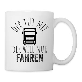 Der tut nix, der will nur fahren – Schwarz - Tasse - Weiß - Rechts