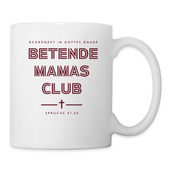 Betende Mamas Club Geschenk für Gemeinde Mamas - Tasse - Weiß - Rechts