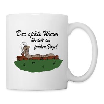 Der späte Wurm - Tasse - Weiß - Rechts
