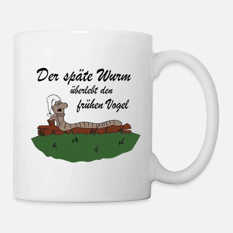 Der späte Wurm - Tasse - Weiß