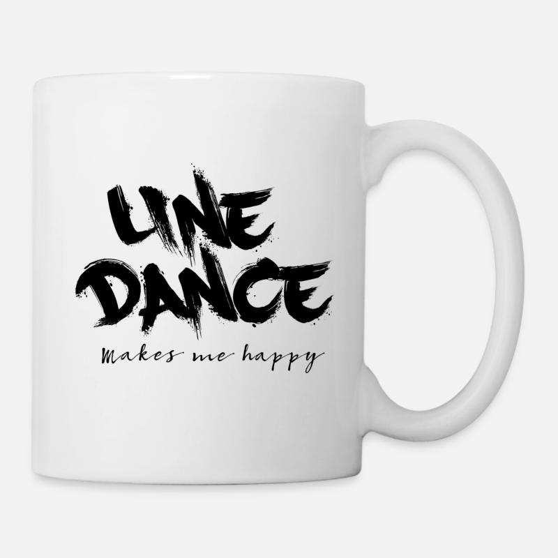 LINE DANCING, LINE DANCE MAKES ME HAPPY - Tasse - Weiß