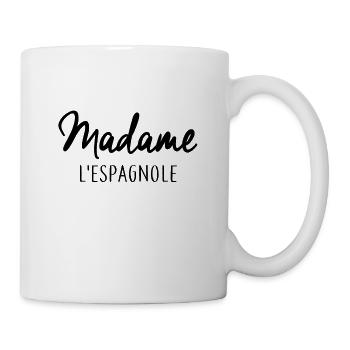Madame l'Espagnole - Mug blanc - blanc - Droite