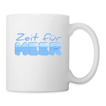 Zeit für MEER - Tasse - Weiß - Rechts