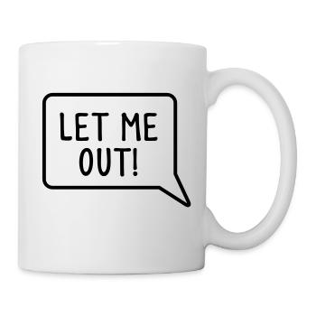 Laissez-moi sortir bulle drôle - Mug blanc - blanc - Droite