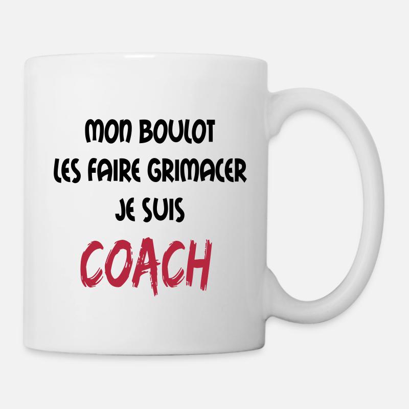 Mon boulot coach 1 - Tasse - Weiß