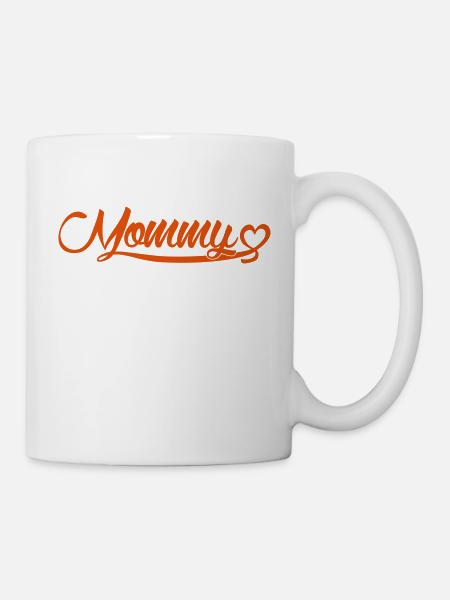 Mommy - Tasse - Weiß
