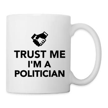 Politiker - Tasse - Weiß - Rechts