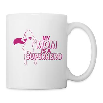 My mom is a superhero-my mom is a super hero - Mug - white - Right