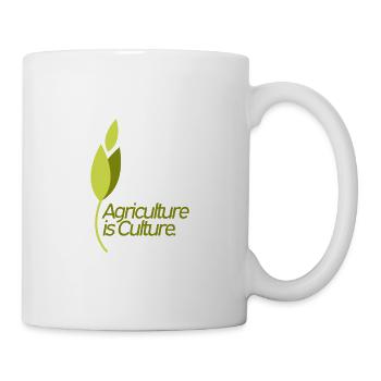 Agriculture is culture - Landwirtschaft ist Kultur - Tasse - Weiß - Rechts
