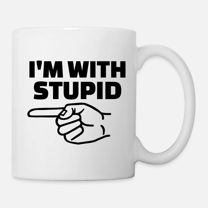 Stupid - Tasse - Weiß