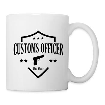 Zoll Zollbeamter Zollbeamtin Polizei Grenz customs - Tasse - Weiß - Rechts