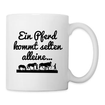 Ein Pferd kommt selten alleine - Tasse - Weiß - Rechts