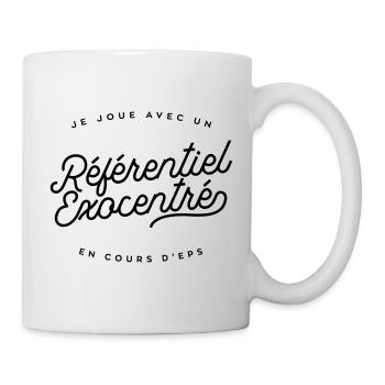 Référentiel exocentré en EPS ! - Mug blanc - blanc - Droite