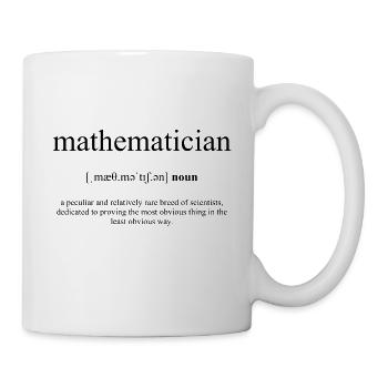Mathematician (Mathematiker) Definition Dictionary - Tasse - Weiß - Rechts