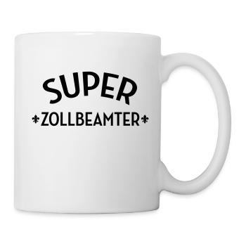 Zollbeamter Zollbeamterin Zoll Polizei Polizist - Tasse - Weiß - Rechts