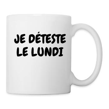Je déteste le lundi - Humour - Drôle - Blague - Mug blanc - blanc - Droite