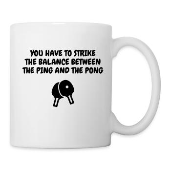 Table Tennis - Ping Pong - Sport - Racket - Ball - Tasse - Weiß - Rechts