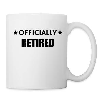Retirement Retired Ruhestand Retraite Retraitée - Mug - white - Right