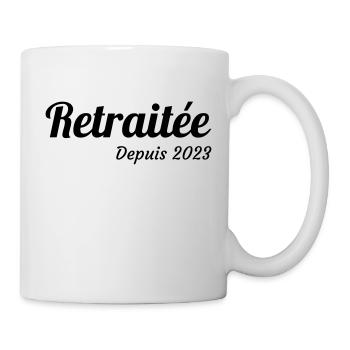 Retirement Retired Ruhestand Retraite Retraitée - Mug - white - Right