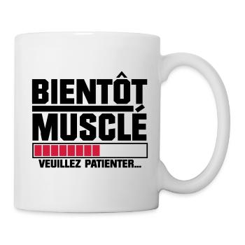 bientôt musclé veuillez patienter... - Mug blanc - blanc - Droite