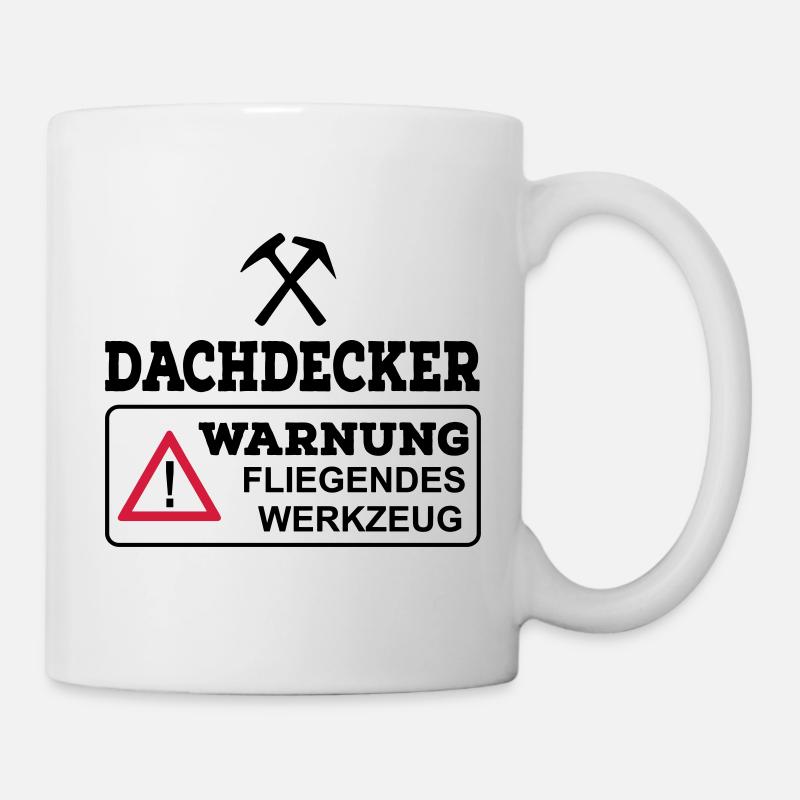 Dachdecker - Tasse - Weiß