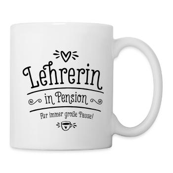 Lehrerin Geschenk Pension Ruhestand Pensionierung - Tasse - Weiß - Rechts
