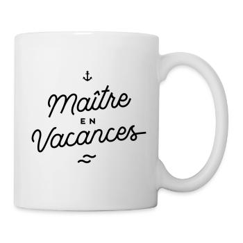 Maître en vacances - Mug blanc - blanc - Droite