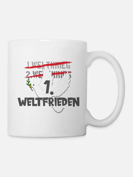 WELTFRIEDEN FRIEDEN FREIHEIT DEMO PEACE - Tasse - Weiß