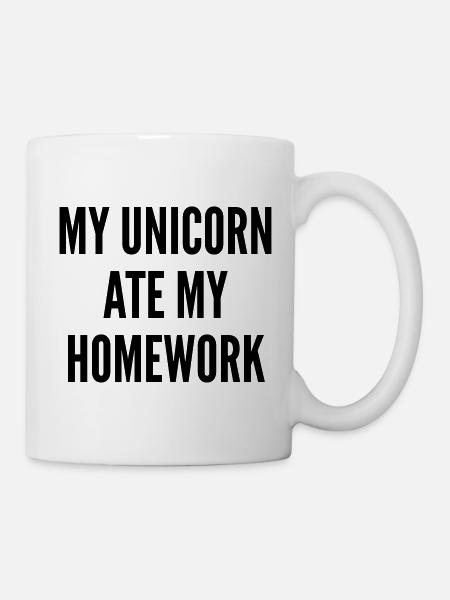 THE FASHION TEE - MY UNICORN EAT MY HOMEWORK - Tasse - Weiß