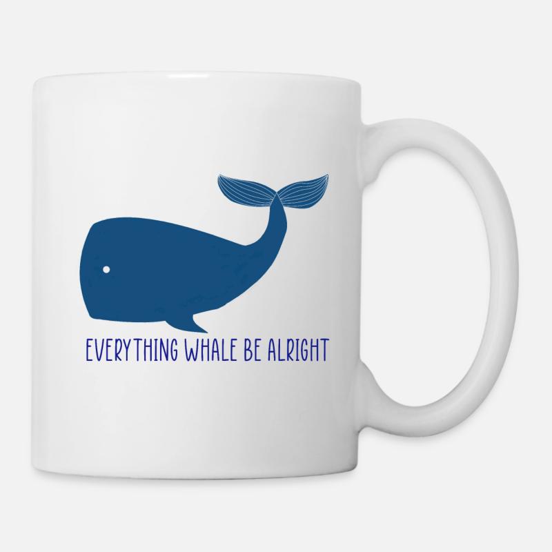 Whale Everything Whale Be Alright - Mug blanc - blanc
