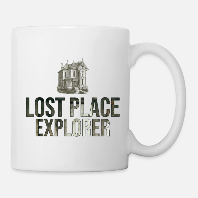 Lost Place Explorer / Urbexer / Verlassene Orte - Tasse - Weiß