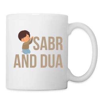 Sabr und Dua /Islam /Muslim Motiv - Tasse - Weiß - Rechts
