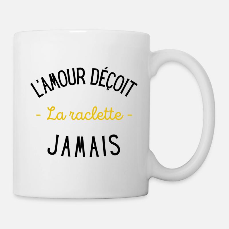 L'amour déçoit la raclette jamais humour fromage - Mug blanc - blanc