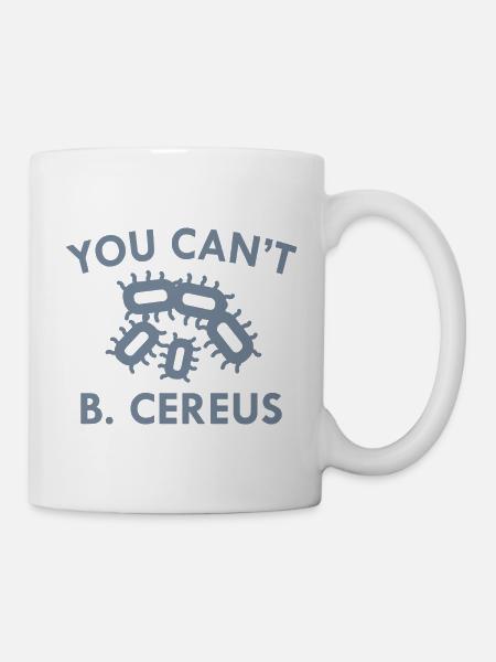 Sie können B. Cereus nicht - Tasse - Weiß