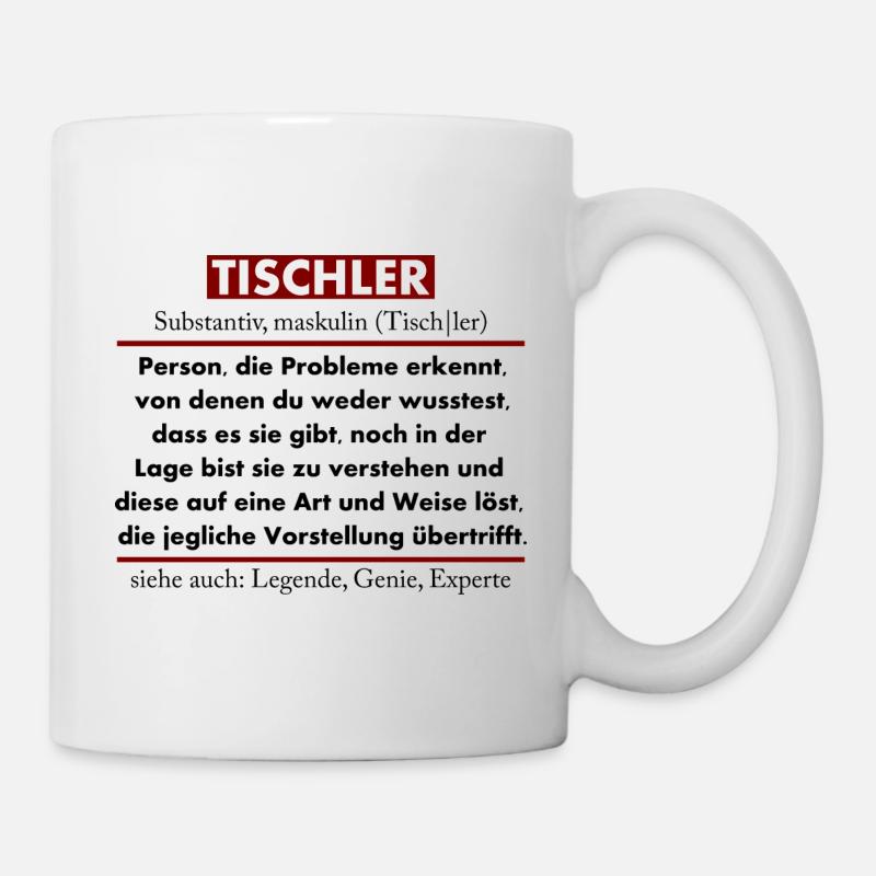 Tischler - Tasse - Weiß