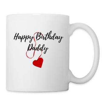 Happy Birthday Daddy - Mug - white - Right