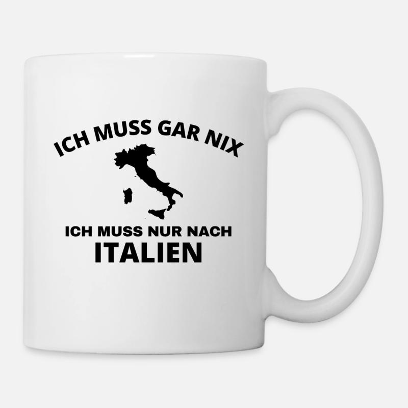 Italien Spruch - Tasse - Weiß