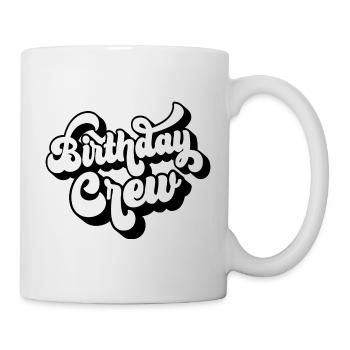 Birthday Crew Matching Group Birthday Party Outfit - Mug - white - Right