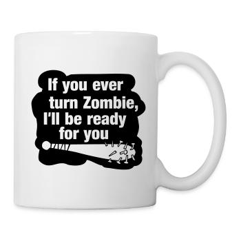 Zombie Zombieapokalypse Zombie-Jäger Horror Film - Tasse - Weiß - Rechts