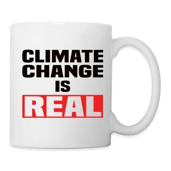 Climate Change Is Real - Tasse - Weiß - Rechts