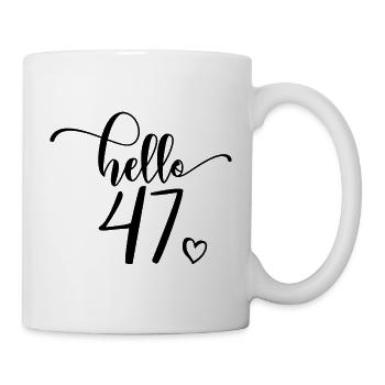 Hello 47 - Mignon cadeau de 47e anniversaire pour femmes - Mug blanc - blanc - Droite