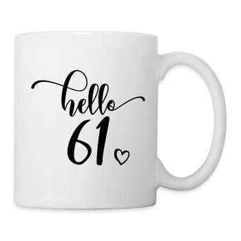 Hello 61 - Mignon cadeau de 61e anniversaire pour les femmes - Mug blanc - blanc - Droite