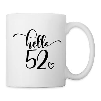 Hello 52 - Mignon cadeau de 52e anniversaire pour femmes - Mug blanc - blanc - Droite