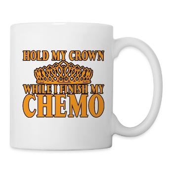 Tenez ma couronne pendant que je termine ma chimio 24 - Mug blanc - blanc - Droite