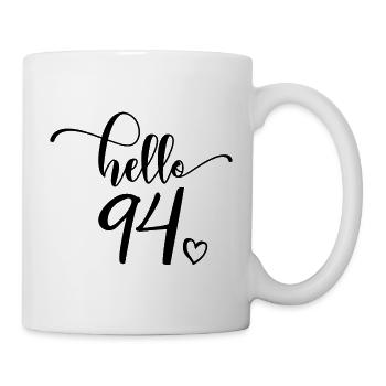 Hello 94 - Cute 94th Birthday Gift, 94 Years Old - Mug - white - Right
