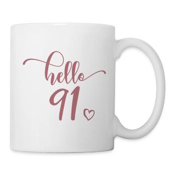 Hallo 91 - Süßes Geschenk zum 91. Geburtstag, 91 Jahre alt - Tasse - Weiß - Rechts