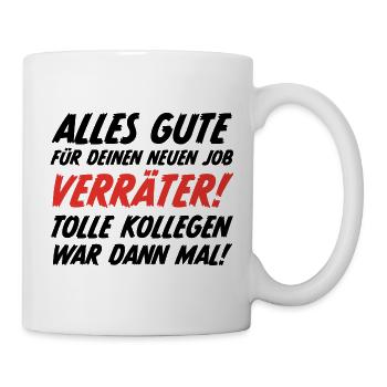 Abschiedsgeschenk Beruf Bürohumor - Tasse - Weiß - Rechts