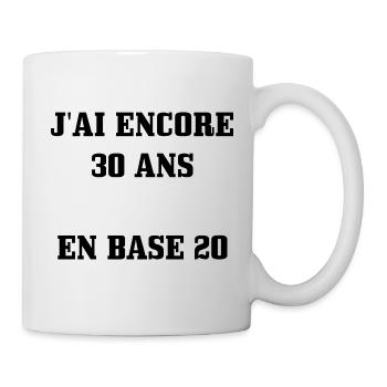 Tee Shirt 60 ans [ 30 ans en base 20 ] - Mug blanc - blanc - Droite