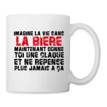 IMAGINE LA VIE SANS LA BIÈRE - Mug blanc - blanc - Droite